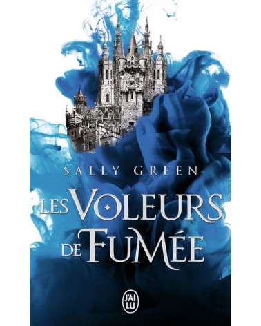 Les voleurs de fumée (tome 1)