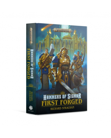 Hammers of Sigmar: First Forged (Hardback)