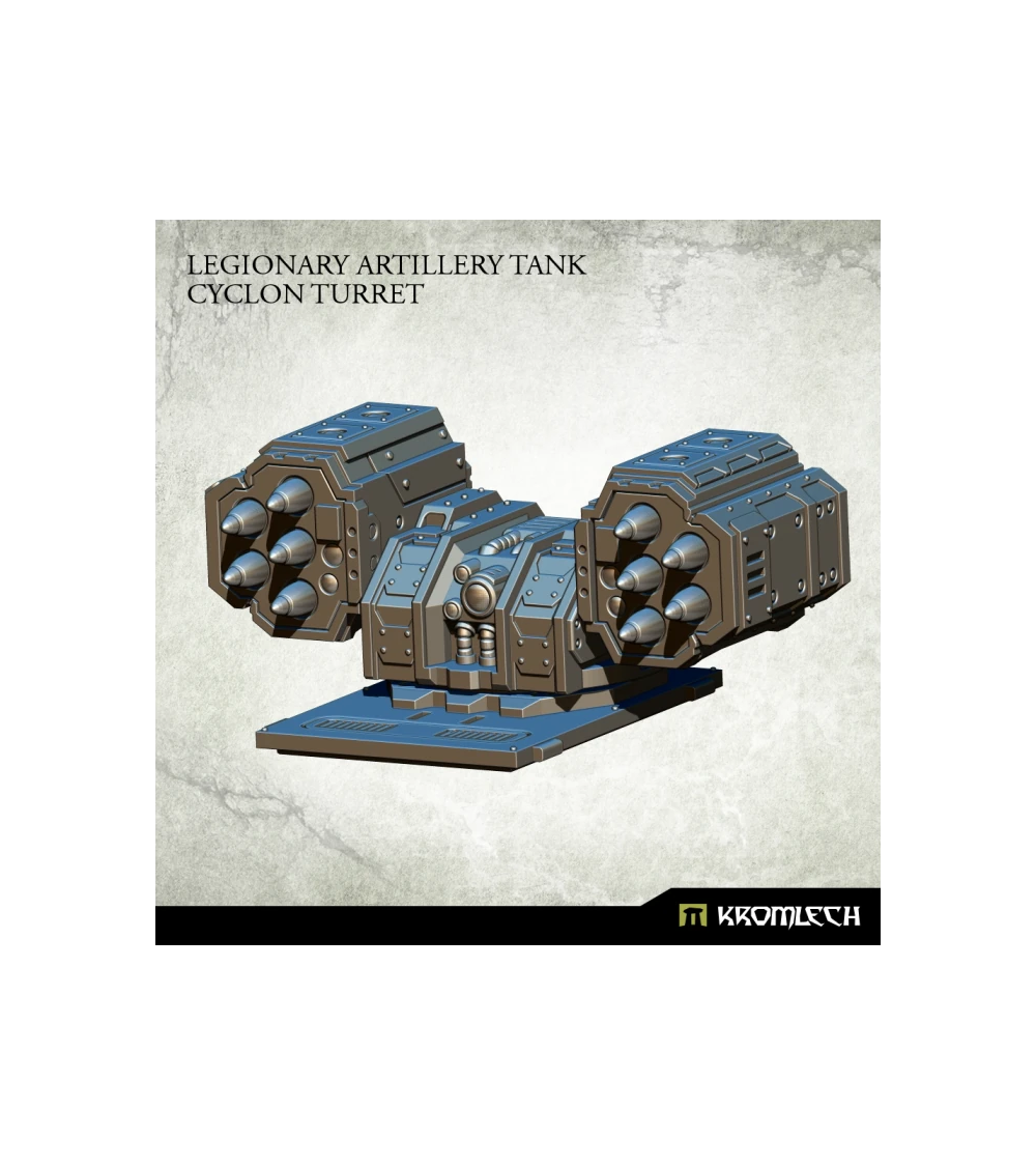 LEGIONARY ARTILLERY TANK: CYCLON TURRET
