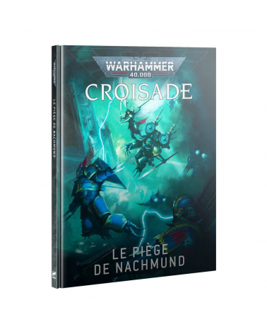 LE PIÈGE DE NACHMUND CROISADE (FRANCAIS)