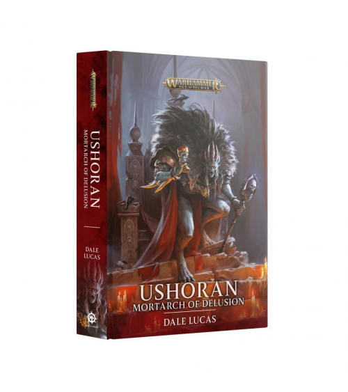 USHORAN: MORTARCH OF DELUSION (HB)