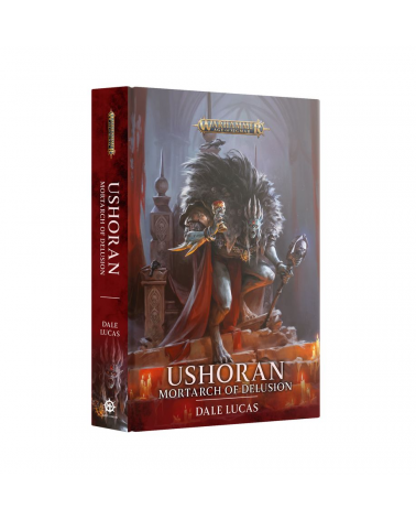 USHORAN: MORTARCH OF DELUSION (HB)