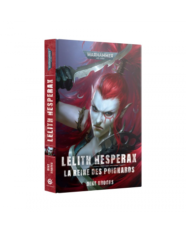 LELITH HESPERAX: LA REINE DES POIGNARDS