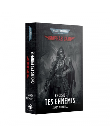 CHOISIS TES ENNEMIS (FRANCAIS)
