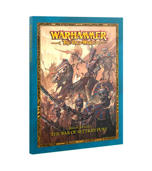 ARCANE JOURNAL: THE WAR OF SETTRA'S FURY