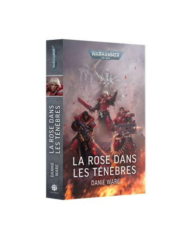 LA ROSE DANS LES TÉNÈBRES (FRANCAIS)