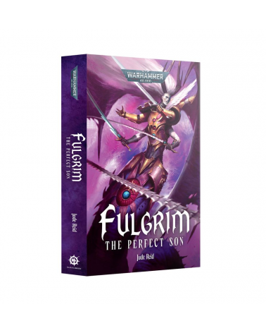 FULGRIM: THE PERFECT SON (PB)