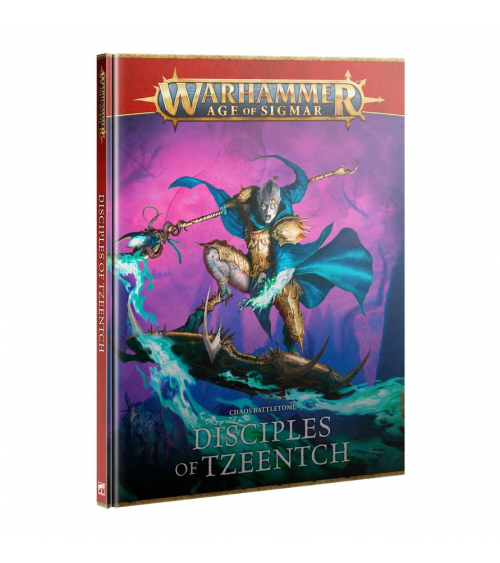 BATTLETOME: DISCIPLES OF TZEENTCH (ENG)