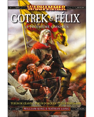 Gotrek et Félix (Troisième Omnibus, ancienne édition)