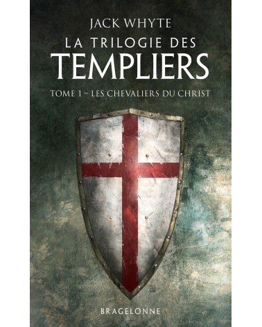 La Trilogie des Templiers, Tome 1 : Les Chevaliers du Christ