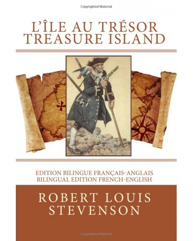 L'île au trésor / Treasure Island (Edition Bilingue français-anglais)