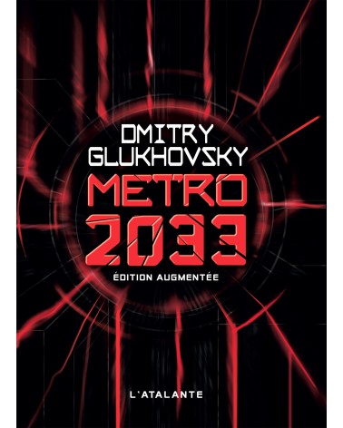 Métro 2033 - édition augmentée